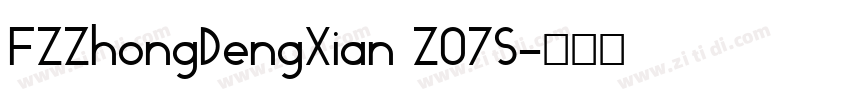 FZZhongDengXian Z07S字体转换